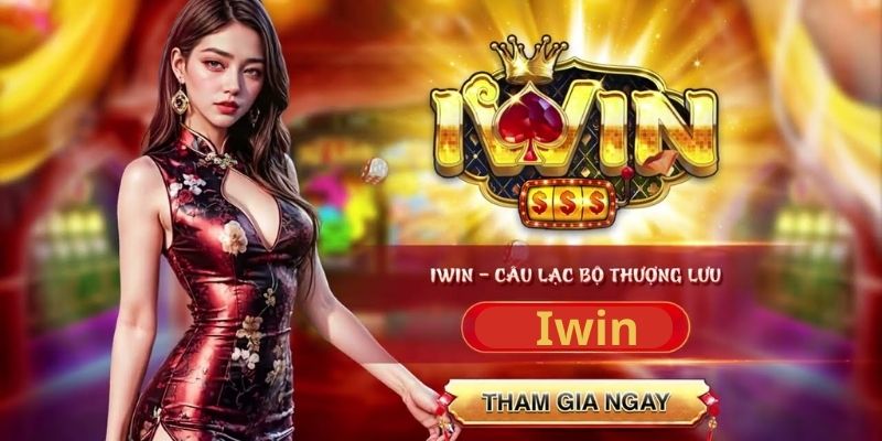 Iwin - Địa chỉ cá cược đỉnh cao dành cho mọi bet thủ