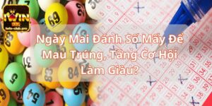 Ngày mai đánh số mấy